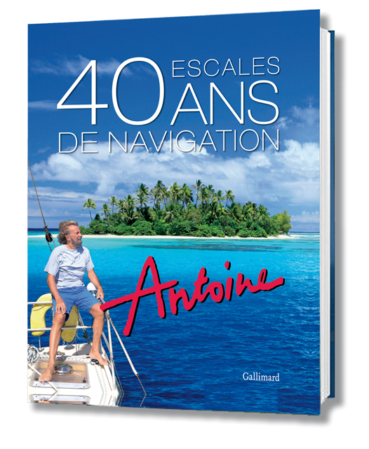 40 ans de navigation pour Antoine